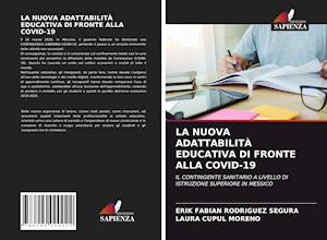 LA NUOVA ADATTABILITÀ EDUCATIVA DI FRONTE ALLA COVID-19