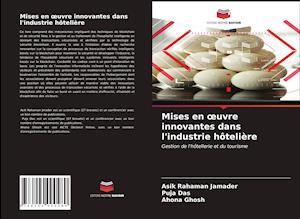 Mises en oeuvre innovantes dans l'industrie hôtelière