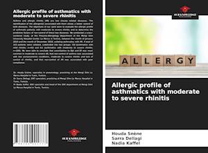 Allergic profile of asthmatics with moderate to severe rhinitis