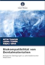 Biokompatibilität von Dentalmaterialien