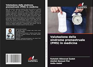 Valutazione della sindrome premestruale (PMS) in medicina