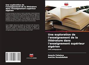 Une exploration de l'enseignement de la littérature dans l'enseignement supérieur algérien