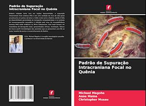 Padrão de Supuração Intracraniana Focal no Quênia