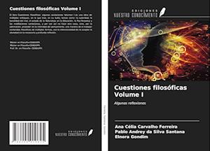 Cuestiones filosóficas Volume I