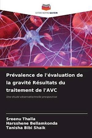 Prévalence de l'évaluation de la gravité Résultats du traitement de l'AVC