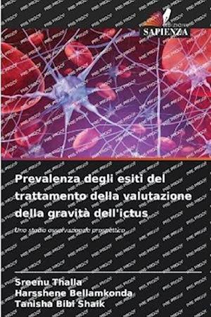 Prevalenza degli esiti del trattamento della valutazione della gravità dell'ictus