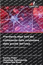 Prevalenza degli esiti del trattamento della valutazione della gravità dell'ictus