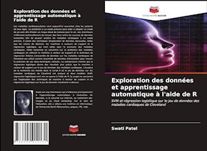 Exploration des données et apprentissage automatique à l'aide de R