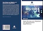 Data Mining von Objekten mit genetischem Algorithmus