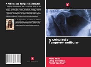 A Articulação Temporomandibular