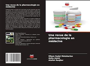 Une revue de la pharmacologie en médecine