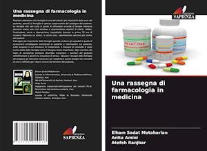 Una rassegna di farmacologia in medicina