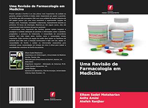 Uma Revisão de Farmacologia em Medicina