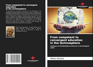 From competent to convergent education in the technosphere