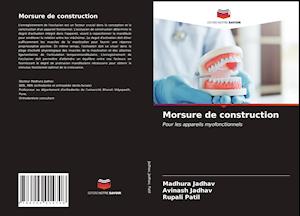 Morsure de construction