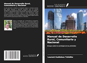 Manual de Desarrollo Rural, Comunitario y Nacional