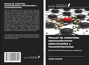 Manual de materiales semiconductores seleccionados y Caracterizaciones