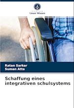 Schaffung eines integrativen schulsystems