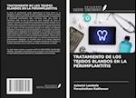 TRATAMIENTO DE LOS TEJIDOS BLANDOS EN LA PERIIMPLANTITIS