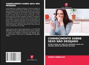 CONHECIMENTO SOBRE SEXO NÃO DESEJADO