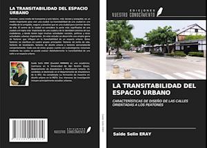 LA TRANSITABILIDAD DEL ESPACIO URBANO