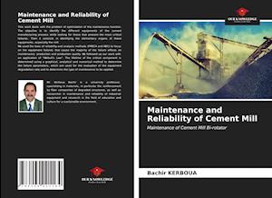Maintenance and Reliability of Cement Mill