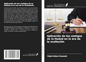 Aplicación de los castigos de la Hudud en la era de la ocultación