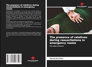 The presence of relatives during resuscitations in emergency rooms