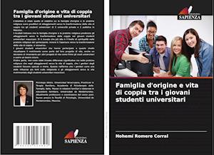 Famiglia d'origine e vita di coppia tra i giovani studenti universitari