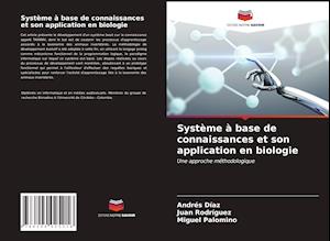 Système à base de connaissances et son application en biologie