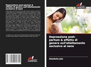 Depressione post-partum & effetto di genere sull'allattamento esclusivo al seno