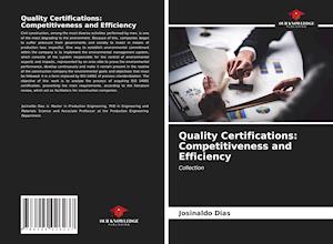 Quality Certifications: Competitiveness and Efficiency