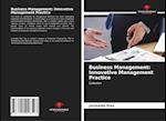 Business Management: Innovative Management Practice