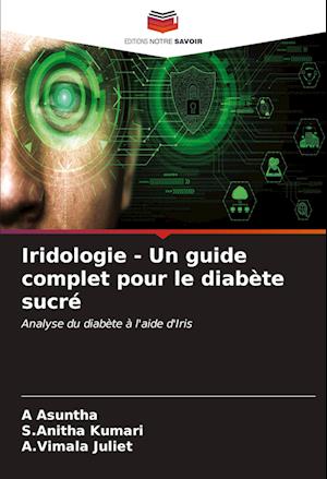 Iridologie - Un guide complet pour le diabète sucré