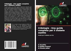 Iridologia - Una guida completa per il diabete mellito