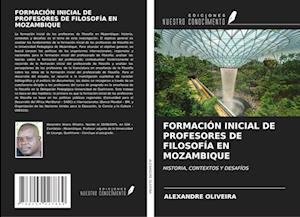 FORMACIÓN INICIAL DE PROFESORES DE FILOSOFÍA EN MOZAMBIQUE