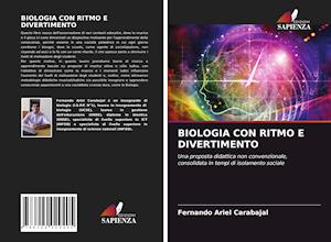 BIOLOGIA CON RITMO E DIVERTIMENTO