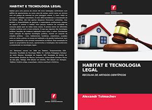 HABITAT E TECNOLOGIA LEGAL