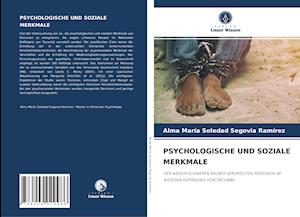 PSYCHOLOGISCHE UND SOZIALE MERKMALE