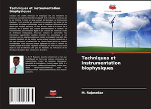 Techniques et instrumentation biophysiques