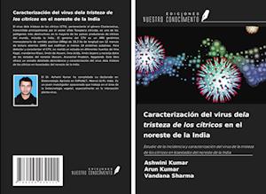 Caracterización del virus dela tristeza de los cítricos en el noreste de la India