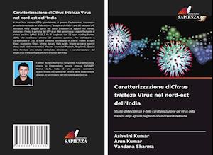 Caratterizzazione diCitrus tristeza Virus nel nord-est dell'India