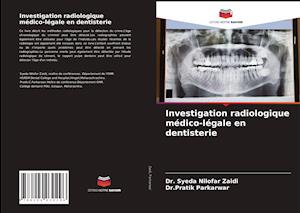 Investigation radiologique médico-légale en dentisterie