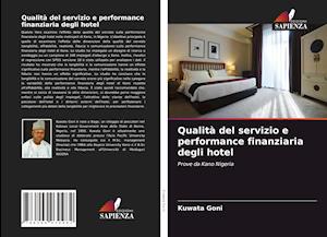 Qualità del servizio e performance finanziaria degli hotel