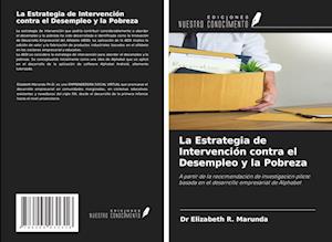 La Estrategia de Intervención contra el Desempleo y la Pobreza