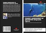 FISHERY ASSESSMENT OF ANCHOVIES (Engraulis rigens)