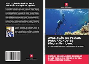 AVALIAÇÃO DE PESCAS PARA ANCHOVIES (Engraulis rigens)