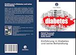 Einführung in Diabetes und seine Behandlung