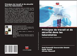 Principes de travail et de sécurité dans les laboratoires