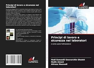 Principi di lavoro e sicurezza nei laboratori